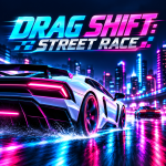Play Drag Shift: Street Race now!